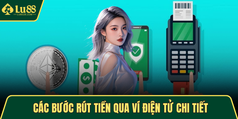 Các bước rút tiền qua ví điện tử chi tiết